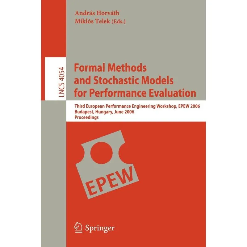 Formal Methods and Stochastic Models for Performance Evalua