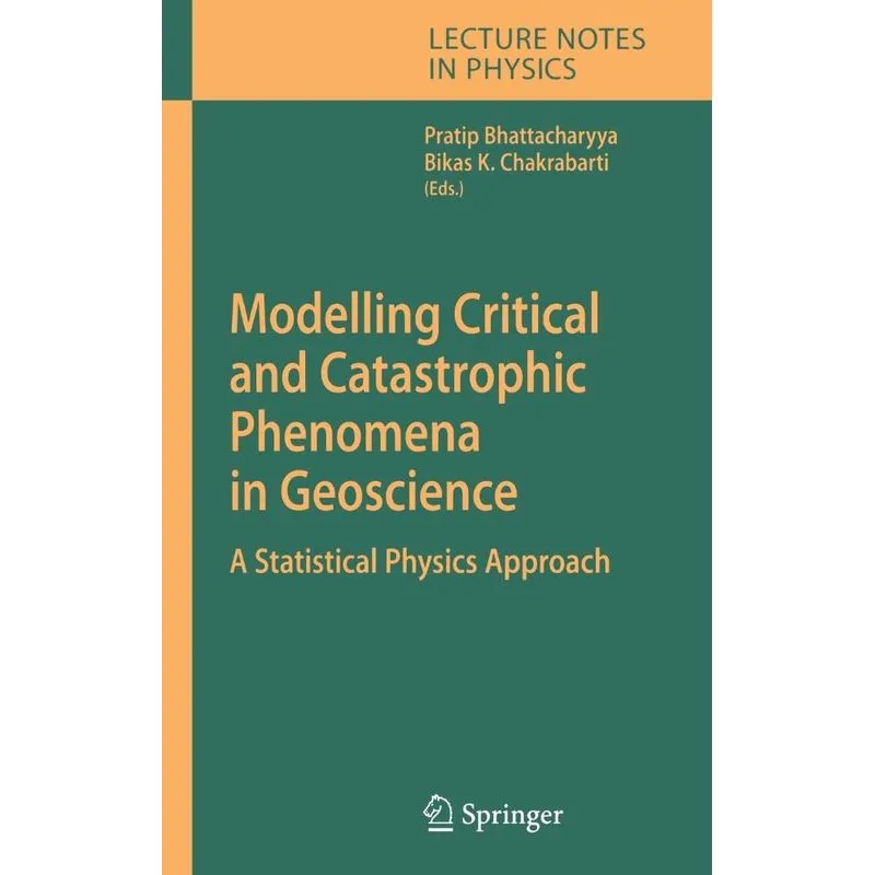 Modelling Critical and Catastrophic Phenomena in Geoscience