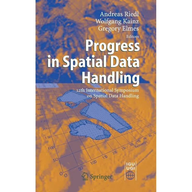 Progress in Spatial Data Handling