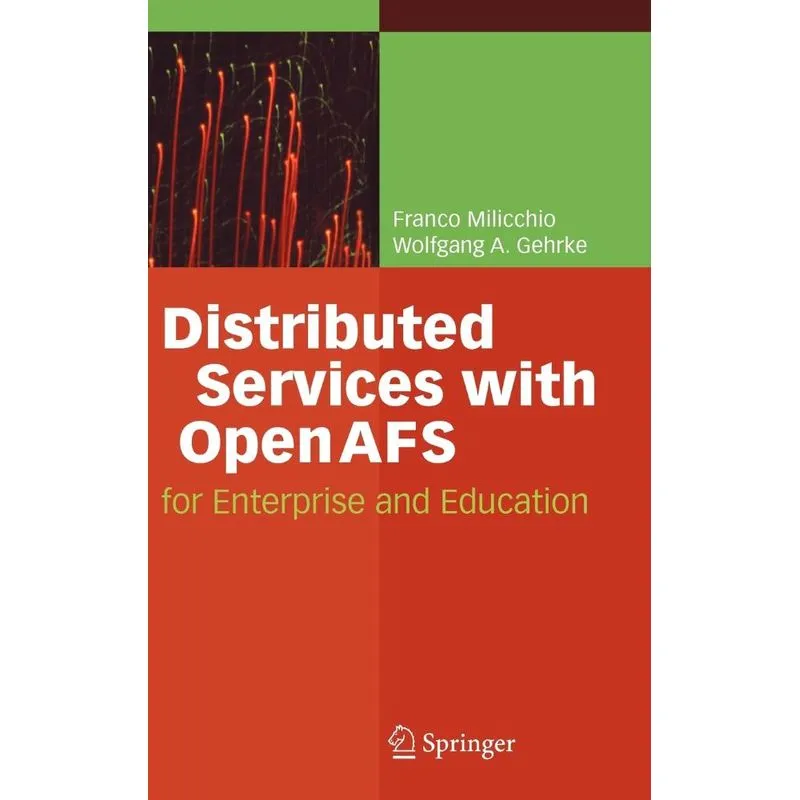 Distributed Services with OpenAFS