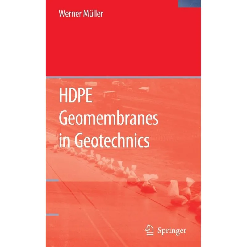 HDPE Geomembranes in Geotechnics