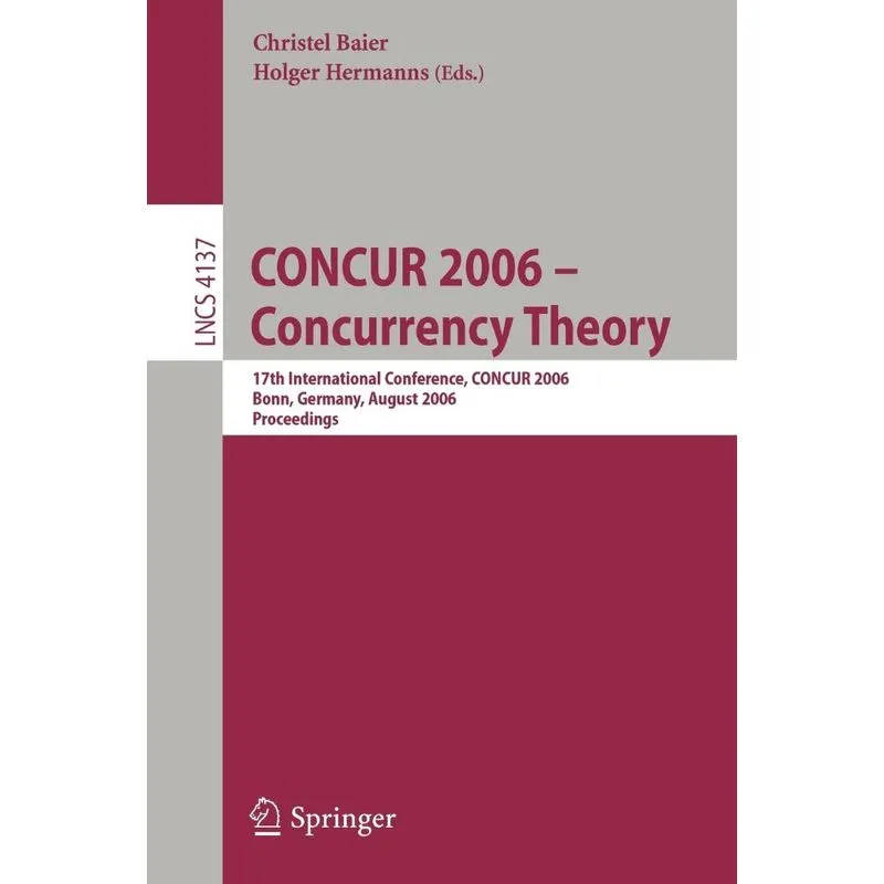 CONCUR 2006 - Concurrency Theory