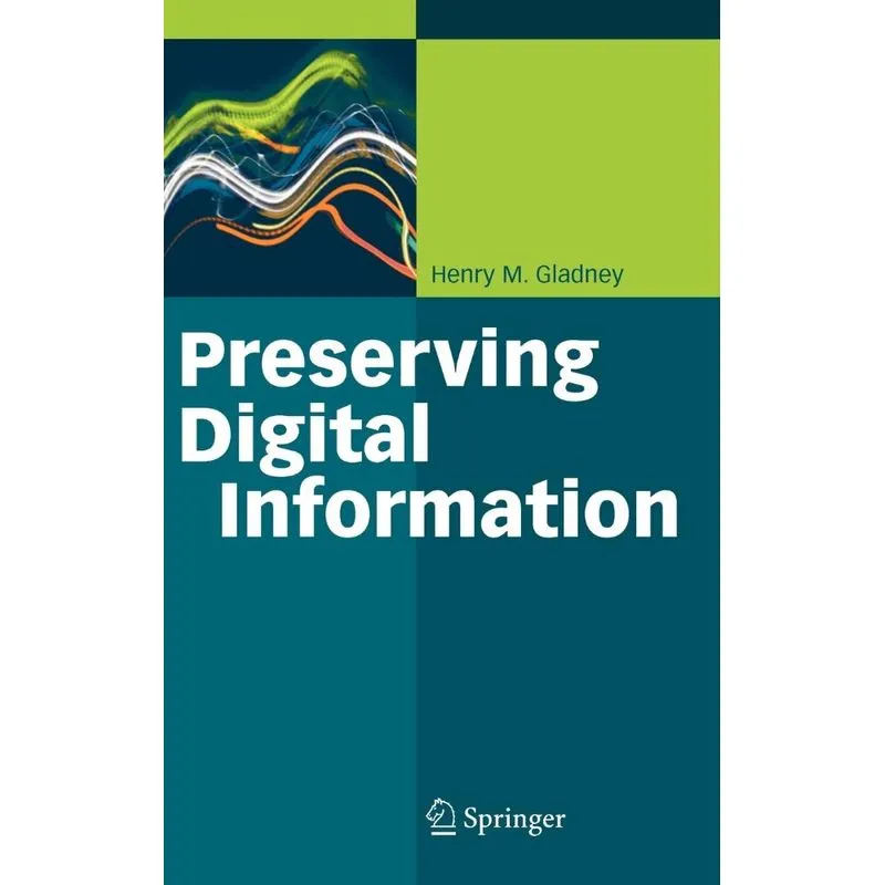 Preserving Digital Information