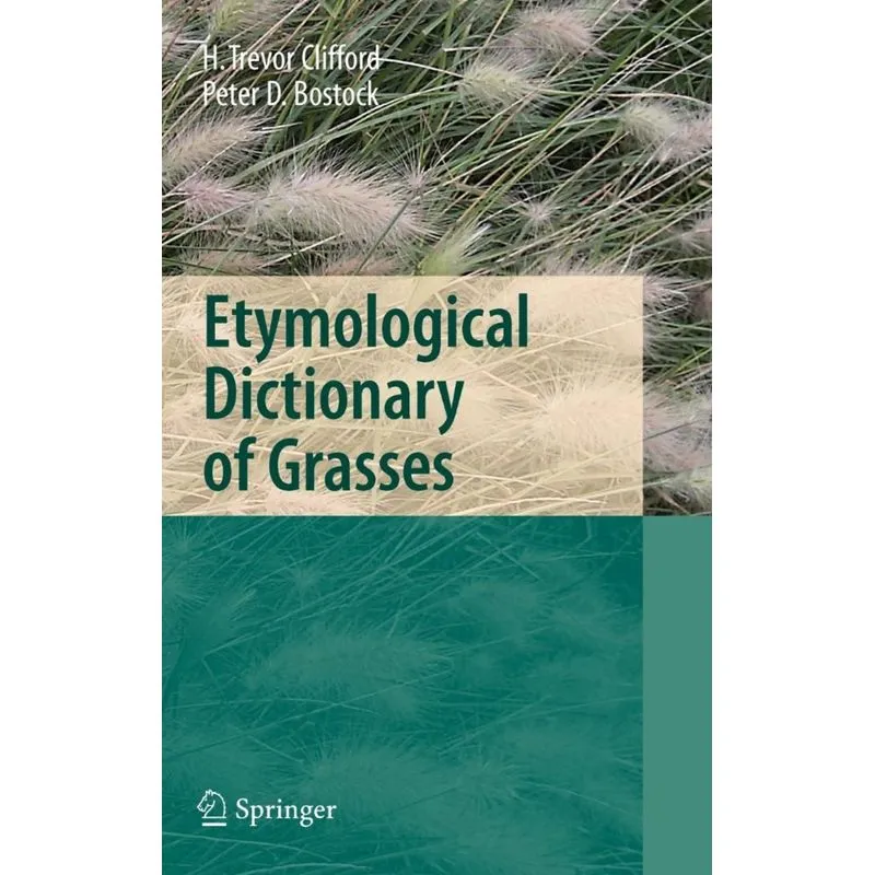 Etymological Dictionary of Grasses