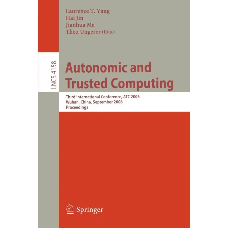 Autonomic and Trusted Computing