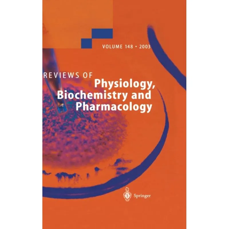 Reviews of Physiology, Biochemistry and Pharmacology