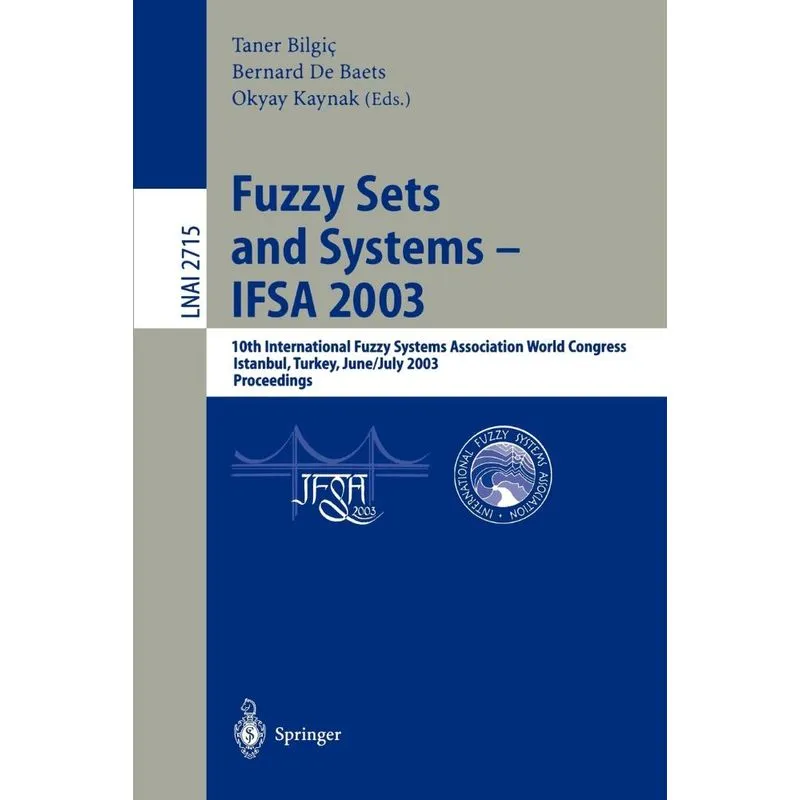 Fuzzy Sets and Systems - IFSA 2003