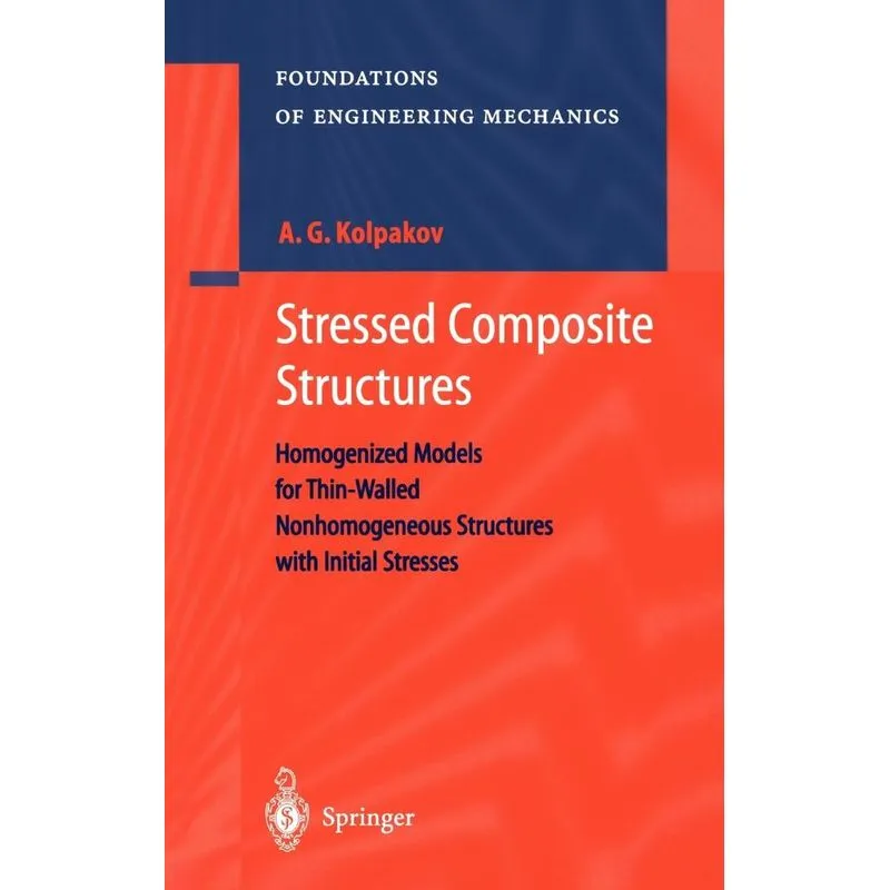 Stressed Composite Structures