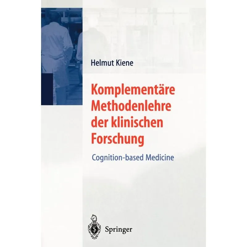Komplementäre Methodenlehre der klinischen Forschung