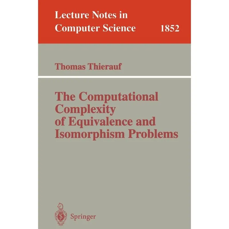 The Computational Complexity of Equivalence and Isomorphism