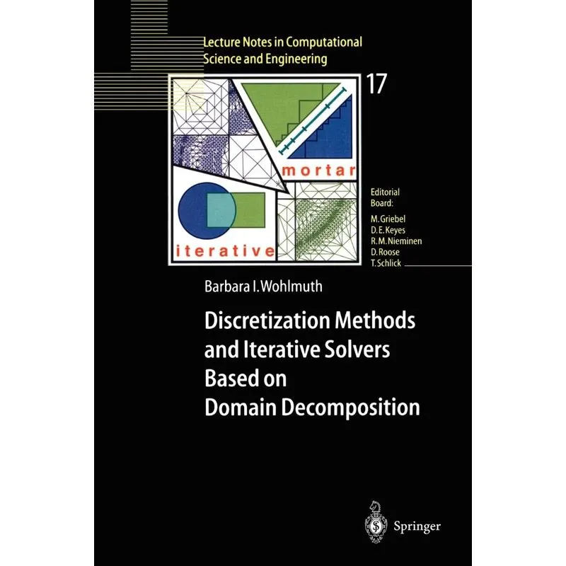 Discretization Methods and Iterative Solvers Based on Domai