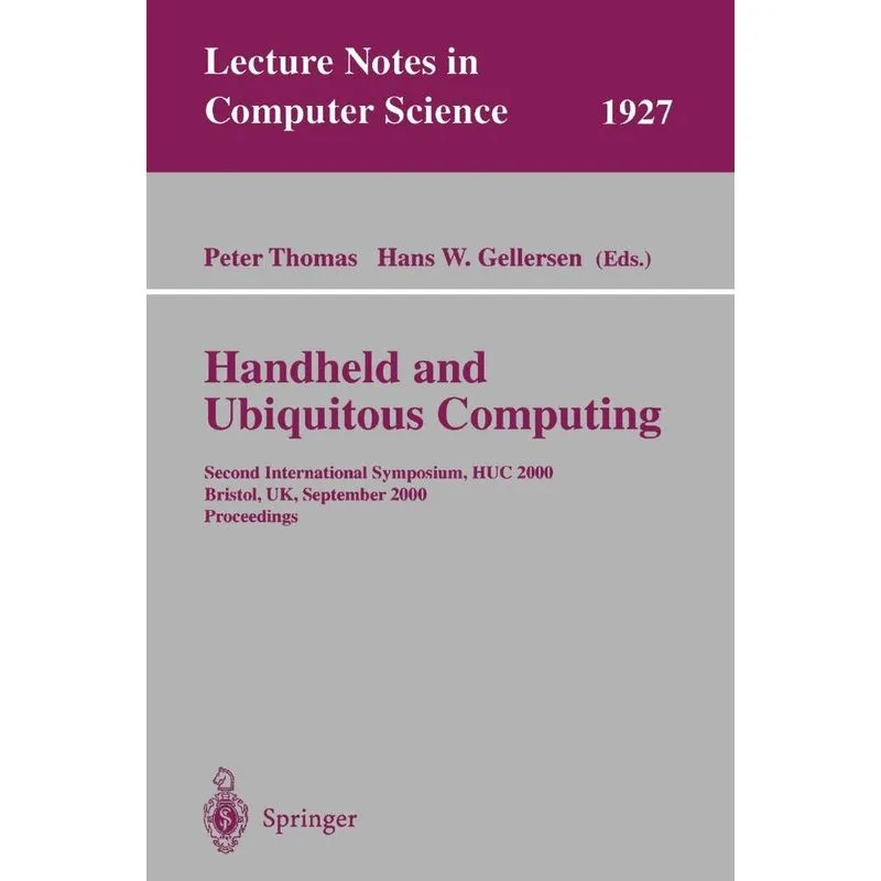 Handheld and Ubiquitous Computing