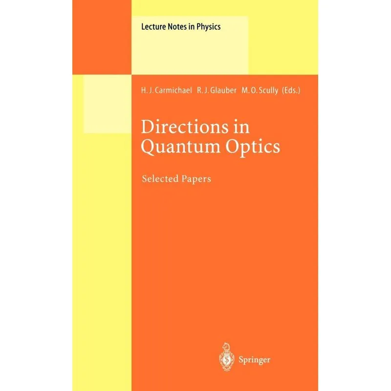 Directions in Quantum Optics