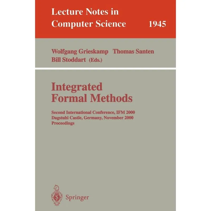 Integrated Formal Methods