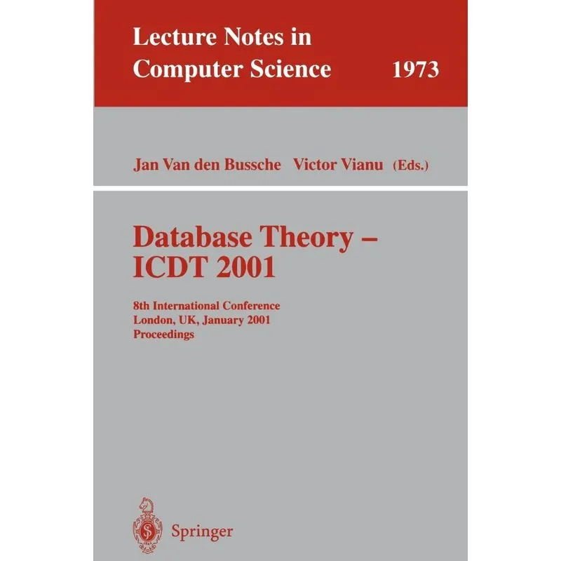 Database Theory - ICDT 2001
