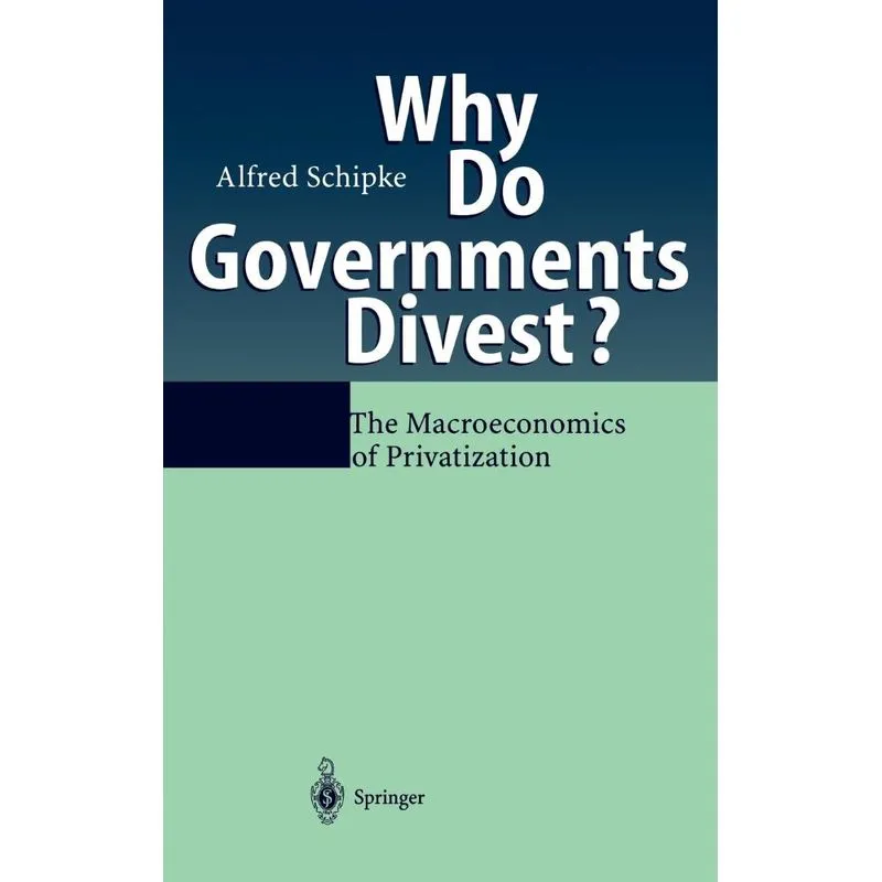 Why Do Governments Divest?