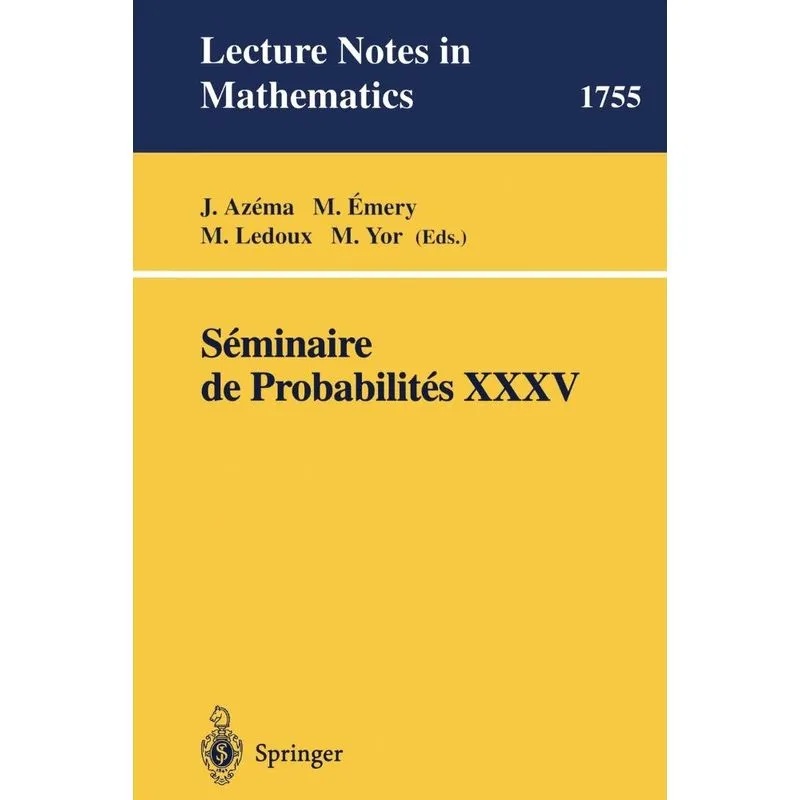 Seminaire de Probabilites XXXV
