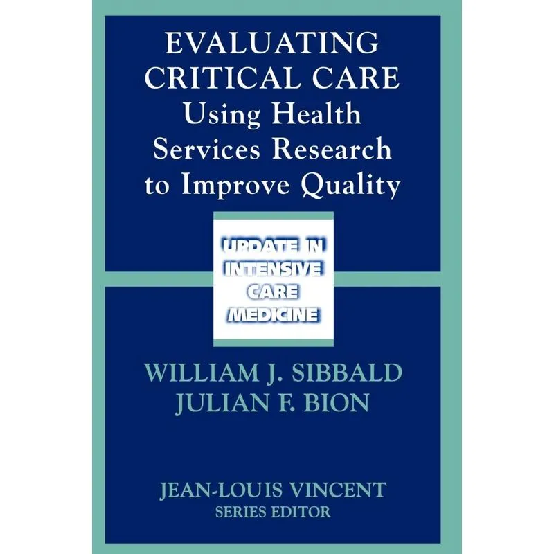 Evaluating Critical Care