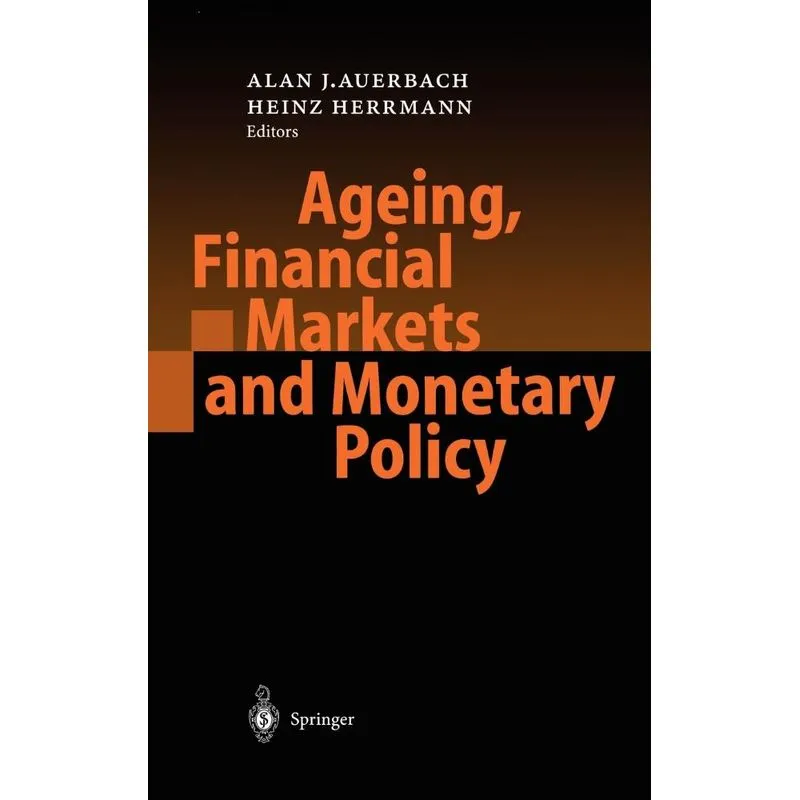 Ageing, Financial Markets and Monetary Policy