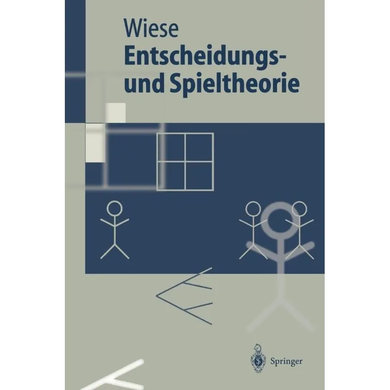 Entscheidungs- und Spieltheorie