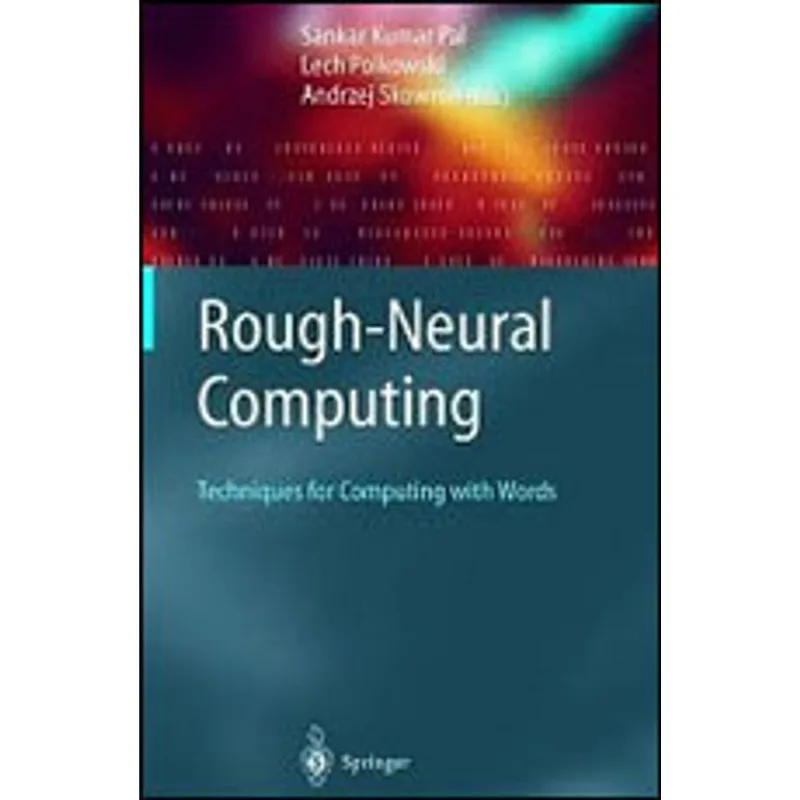 ROUGH-NEURAL COMPUTING