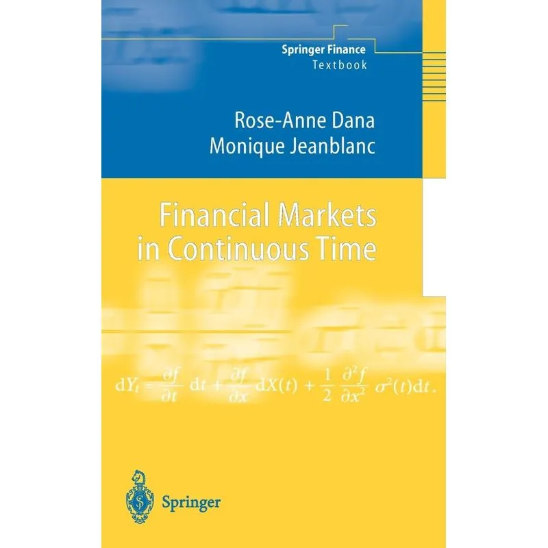 Financial Markets in Continuous Time