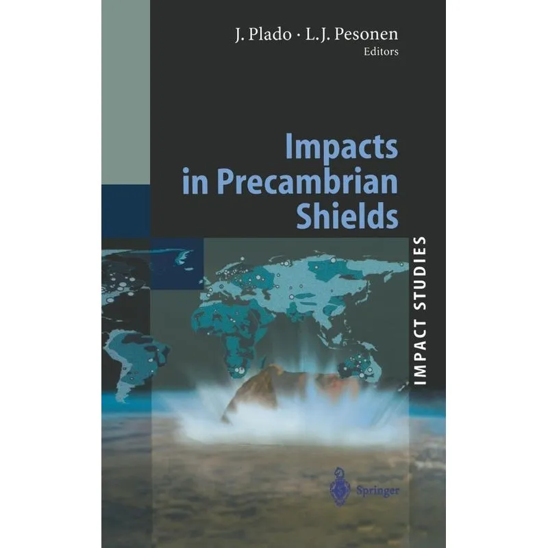 Impacts in Precambrian Shields
