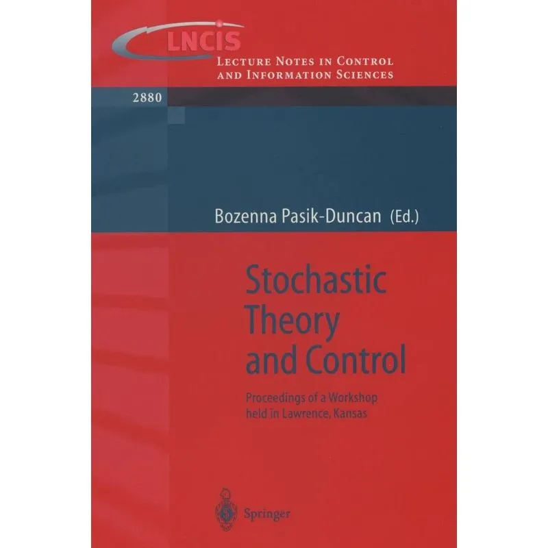 Stochastic Theory and Control