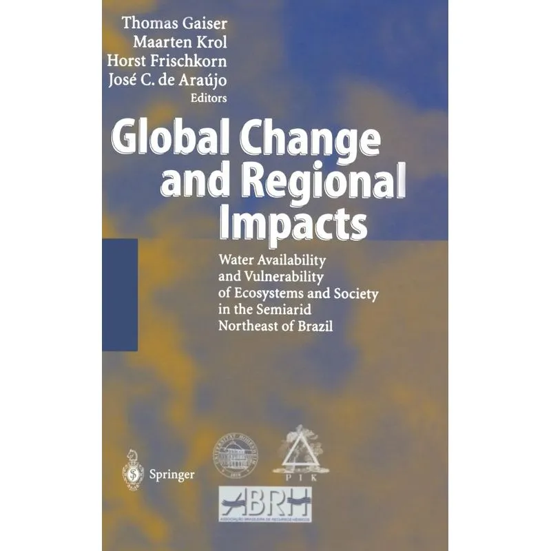 Global Change and Regional Impacts