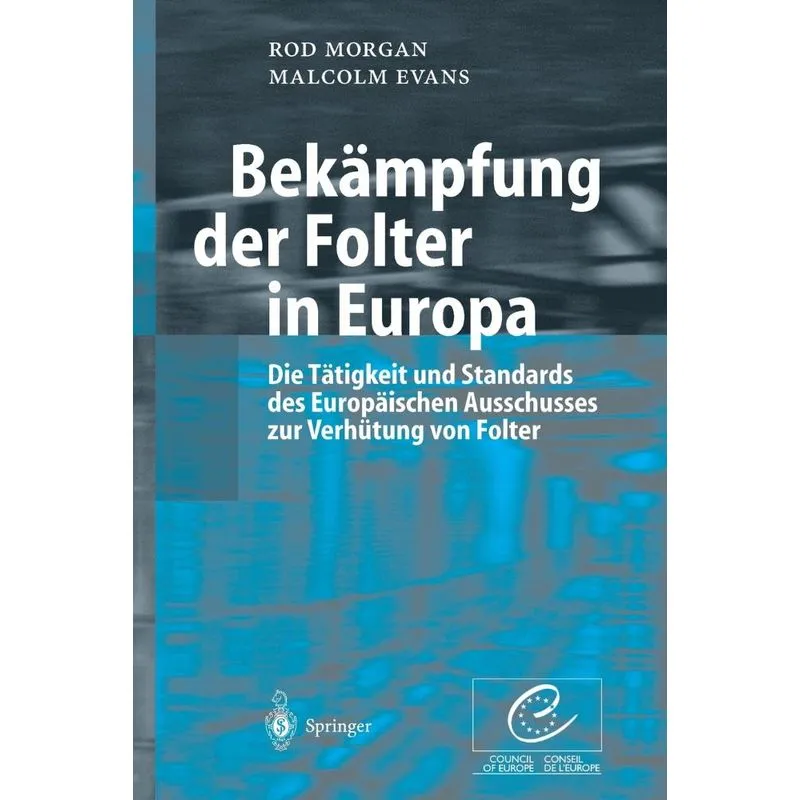 Bekämpfung der Folter in Europa