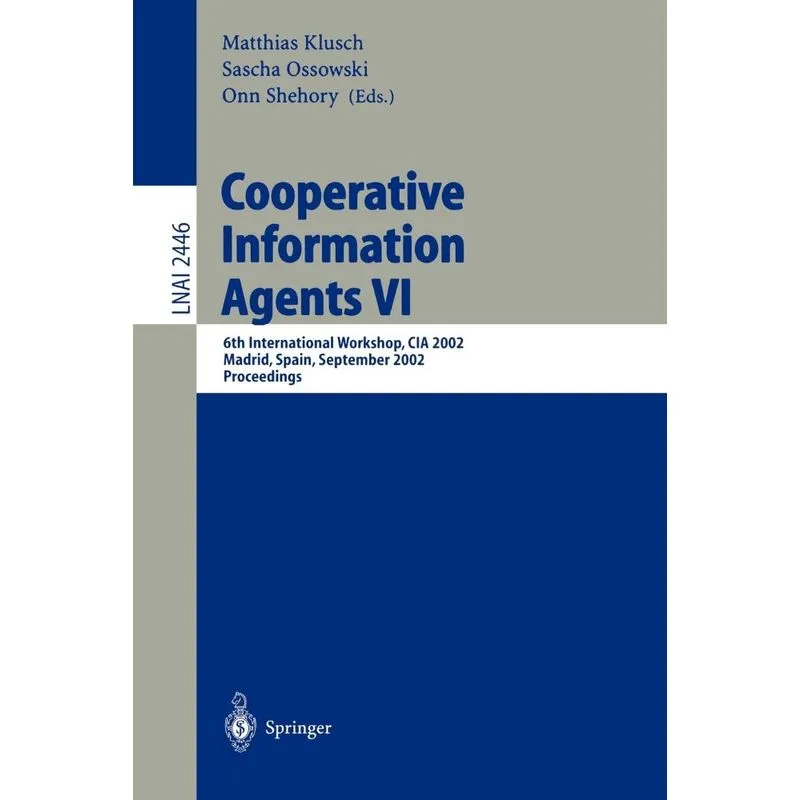 Cooperative Information Agents VI