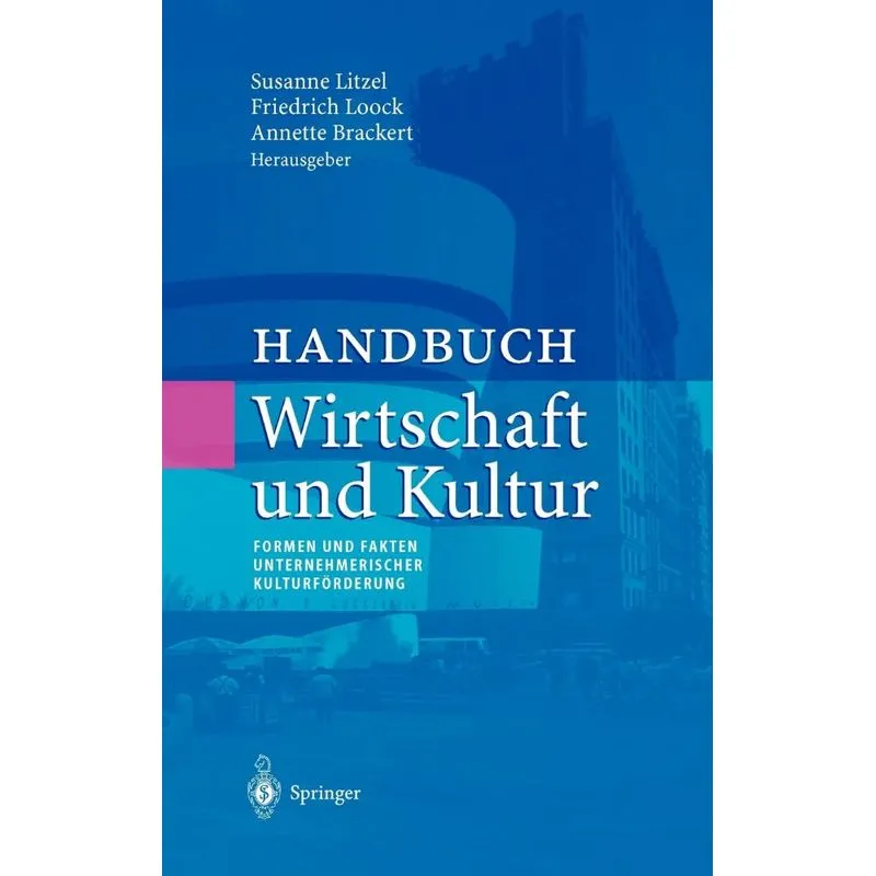 Handbuch Wirtschaft und Kultur