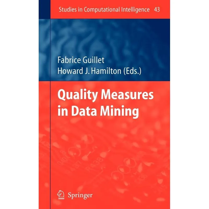 Quality Measures in Data Mining