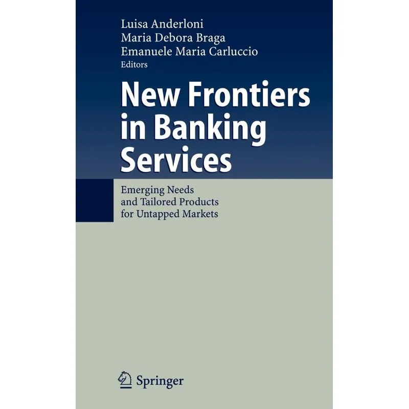 New Frontiers in Banking Services