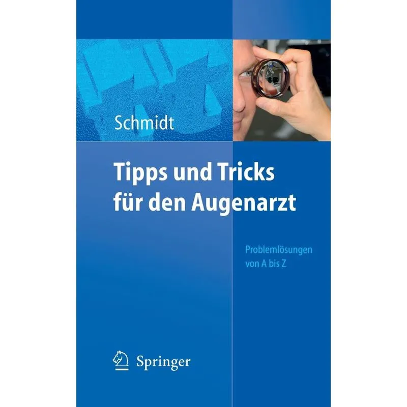 Tipps und Tricks für den Augenarzt