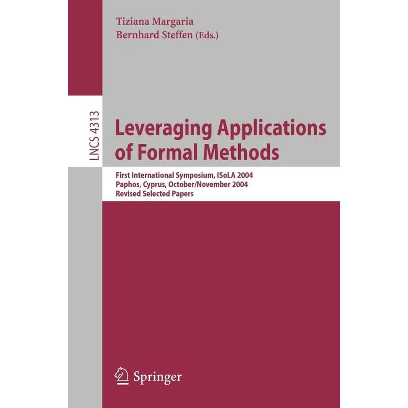 Leveraging Applications of Formal Methods