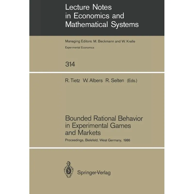 Bounded Rational Behavior in Experimental Games and Markets