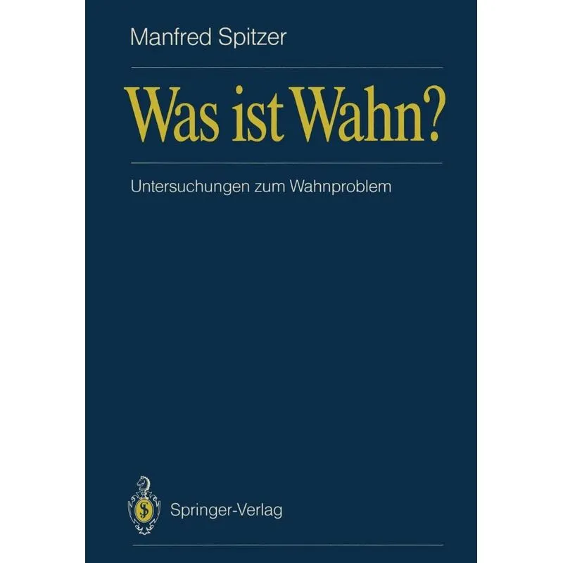 Was ist Wahn?