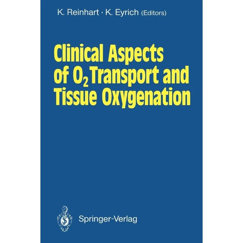 Clinical Aspects of O2 Transport and Tissue Oxygenation