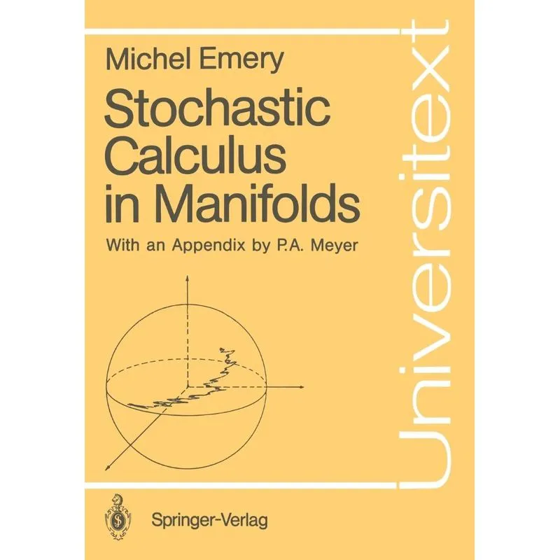 Stochastic Calculus In Manifolds