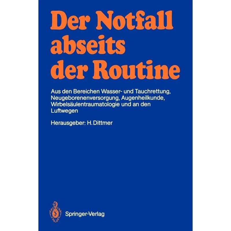 Der Notfall abseits der Routine