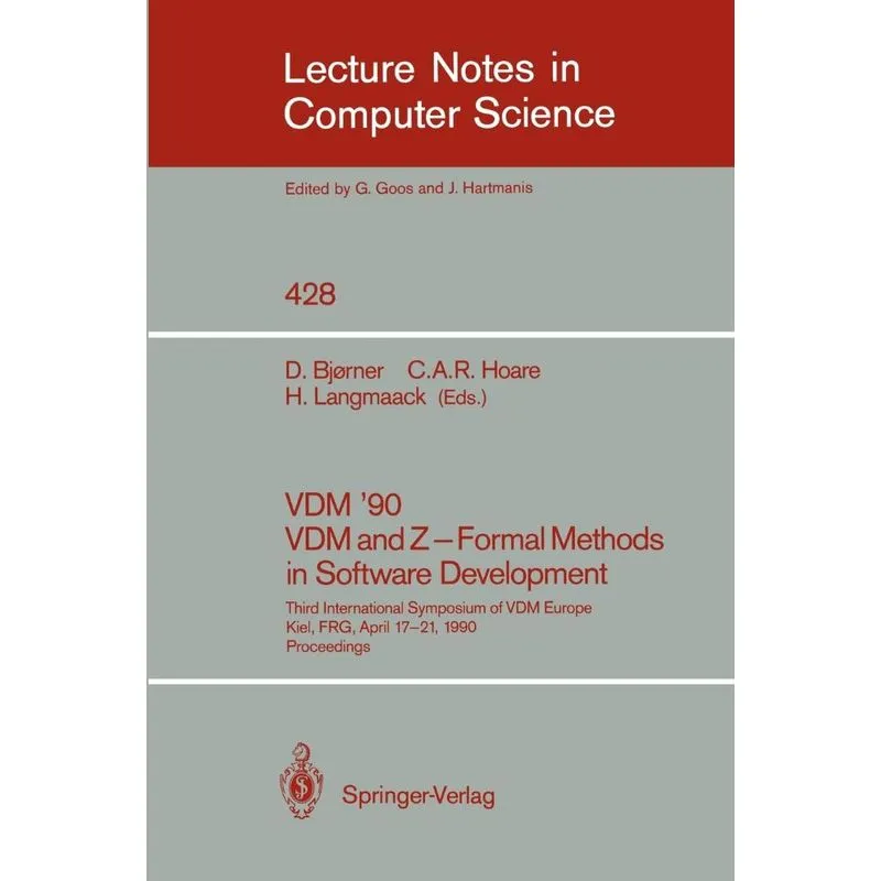 VDM 90. VDM and Z - Formal Methods in Software Development