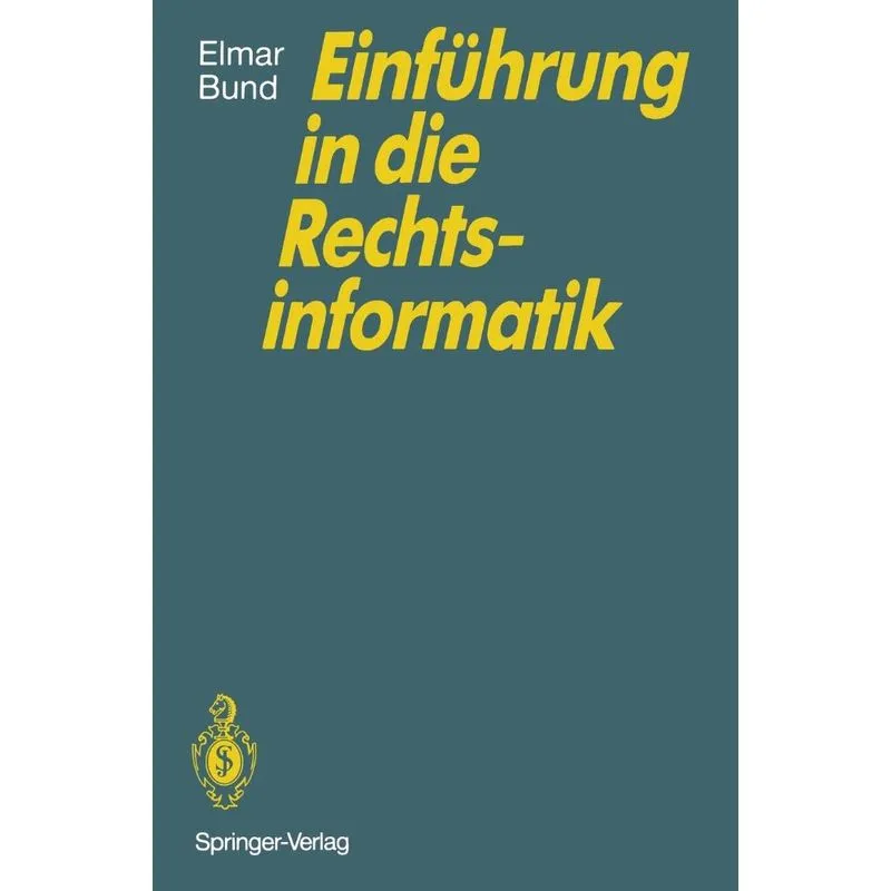 Einführung in die Rechtsinformatik