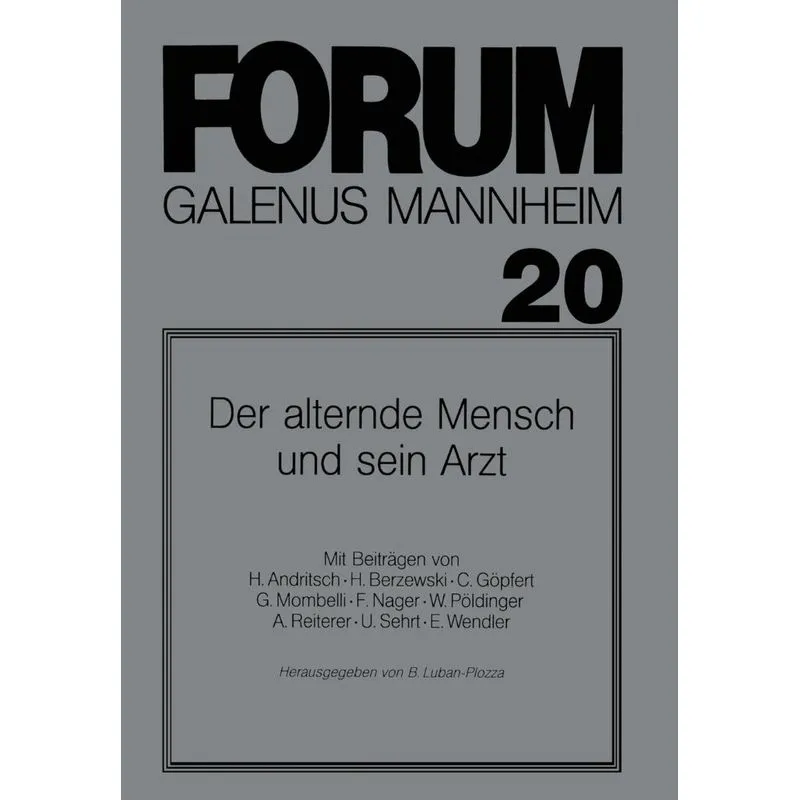 Der alternde Mensch und sein Arzt