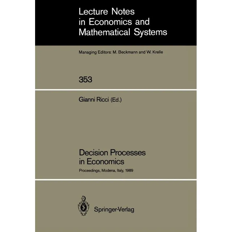 Decision Processes in Economics