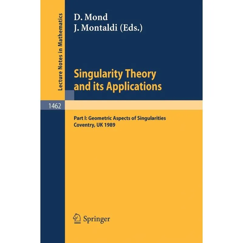 Singularity Theory and its Applications