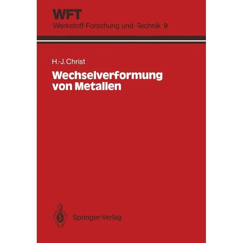 Wechselverformung von Metallen