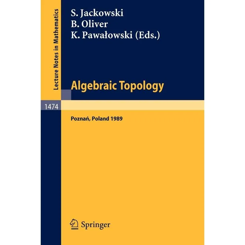 Algebraic Topology. Poznan 1989