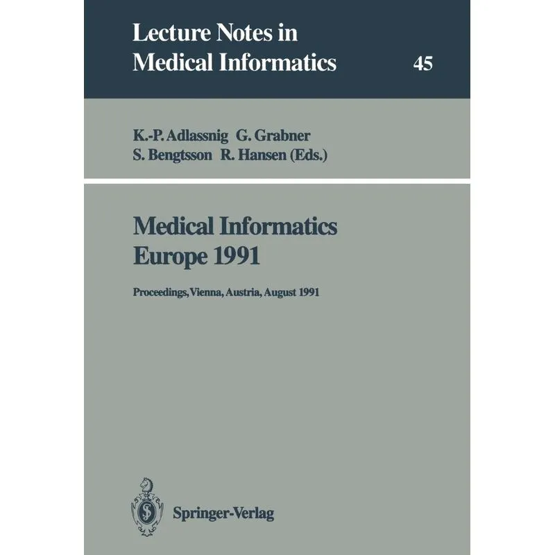 Medical Informatics Europe 1991