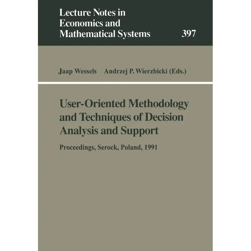 User-Oriented Methodology and Techniques of Decision Analys